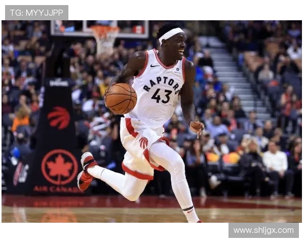 帕斯卡尔西亚卡姆的崛起与NBA赛场上的精彩表现分析